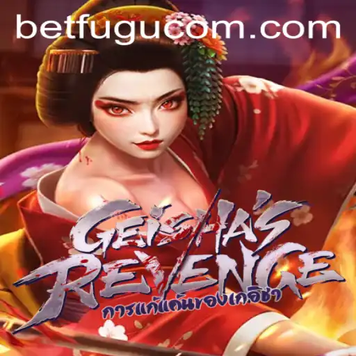Unveiling the Mystique of GeishasRevenge: A New Era in Online Gaming with BetFugu