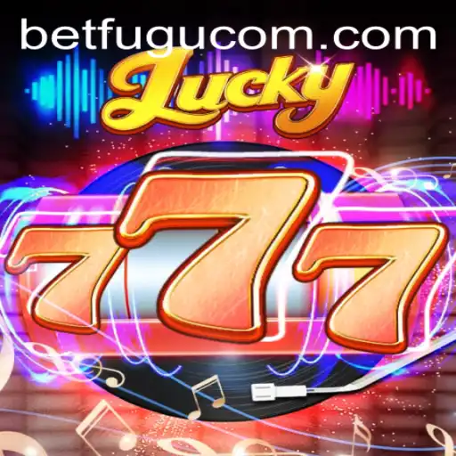 Experience the Thrills of Lucky777 with BetFugu