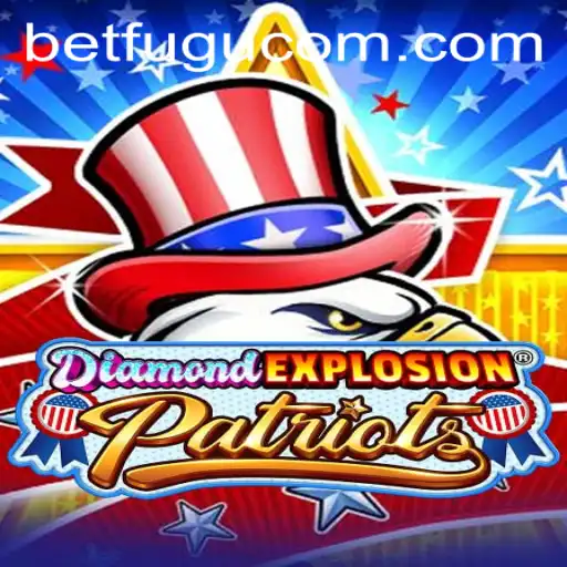 DiamondExplosionPatriots: A Thrilling Game Experience with BetFugu Elements